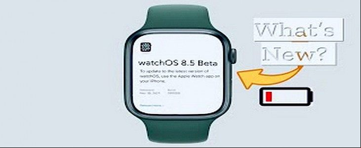 WatchOS 8.5: What's new???
